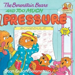 Stan Berenstain - The Berenstain Bears and Too Much Pressure - 9780679836711 - V9780679836711