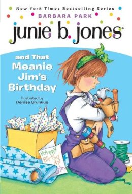 Barbara Park - Junie B. Jones and That Meanie Jim's Birthday (Junie B. Jones, No. 6) - 9780679866954 - V9780679866954