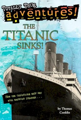 Thomas Conklin - Titanic Sinks! (Stepping Stone,  paper) - 9780679886068 - V9780679886068