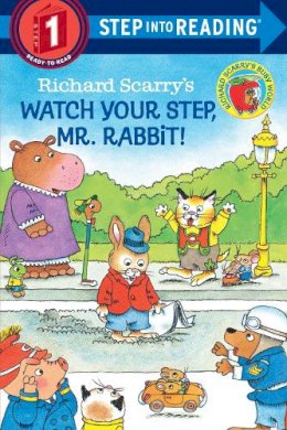 Richard Scarry - Richard Scarry's Watch Your Step, Mr. Rabbit! - 9780679886501 - V9780679886501