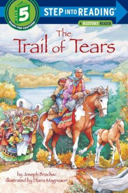 Joseph Bruchac - Trail of Tears (Step-Into-Reading, Step 5) - 9780679890522 - V9780679890522