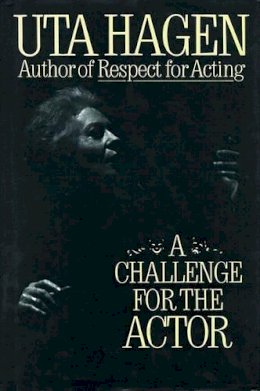 Uta Hagen - A Challenge For The Actor - 9780684190402 - V9780684190402