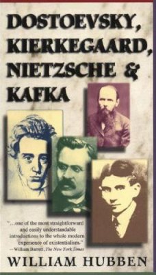 William Hubben - Dostoevsky, Kierkegaard, Nietzsche & Kafka - 9780684825892 - V9780684825892