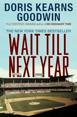 Doris Kearns Goodwin - Wait till Next Year - 9780684847955 - V9780684847955