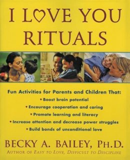 Becky A Phd. Bailey - I Love You Rituals - 9780688161170 - V9780688161170