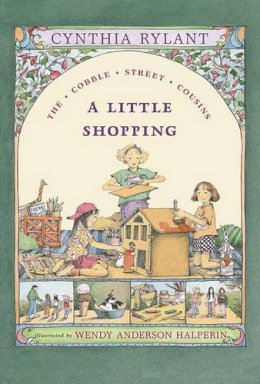 Cynthia Rylant - A Little Shopping (Cobble Street Cousins) - 9780689817090 - KEX0253571