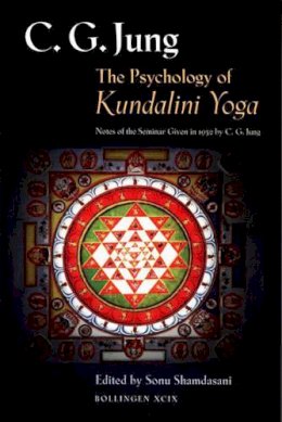 Jung - The Psychology of Kundalini Yoga - 9780691006765 - V9780691006765