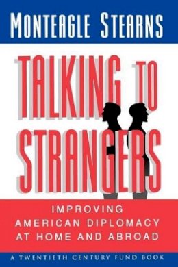 Monteagle Stearns - Talking to Strangers - 9780691007458 - V9780691007458