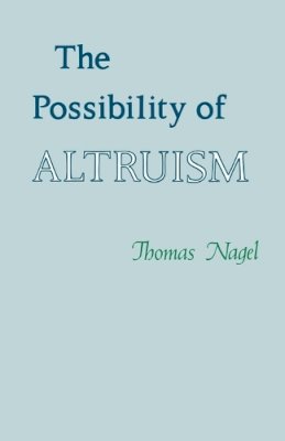 Thomas Nagel - The Possibility of Altruism - 9780691020020 - V9780691020020