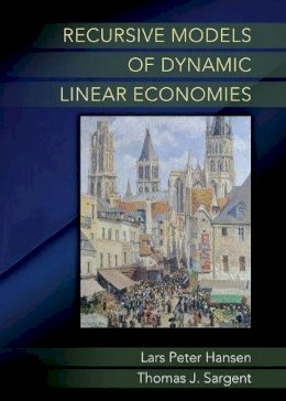 Lars Peter Hansen - Recursive Models of Dynamic Linear Economies - 9780691042770 - V9780691042770