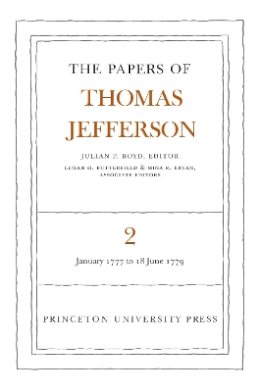 Thomas Jefferson - The Papers of Thomas Jefferson, Volume 2: January 1777 to June 1779 - 9780691045344 - V9780691045344