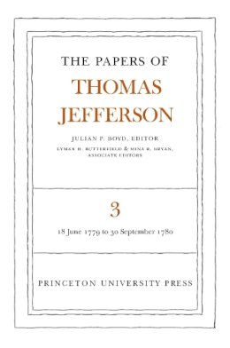 Thomas Jefferson - The Papers of Thomas Jefferson, Volume 3: June 1779 to September 1780 - 9780691045351 - V9780691045351