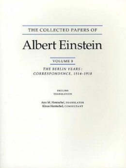 Albert Einstein - The Collected Papers of Albert Einstein, Volume 8 (English): The Berlin Years: Correspondence, 1914-1918. (English supplement translation.) - 9780691048413 - V9780691048413