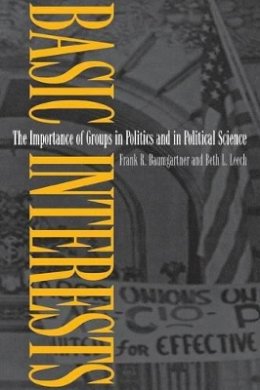 Frank R. Baumgartner - Basic Interests: The Importance of Groups in Politics and in Political Science - 9780691059150 - V9780691059150