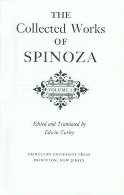Benedictus de Spinoza - The Collected Works of Spinoza, Volume I - 9780691072227 - V9780691072227