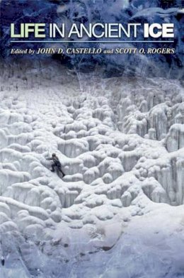 Castello - Life in Ancient Ice - 9780691074757 - V9780691074757