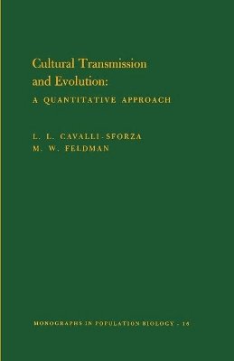 L L Cavalli-Sforza - Cultural Transmission and Evolution (MPB-16), Volume 16: A Quantitative Approach. (MPB-16) - 9780691082837 - V9780691082837