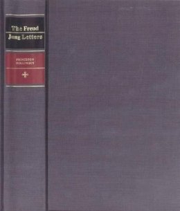 Sigmund Freud - The Freud/Jung Letters: The Correspondence between Sigmund Freud and C. G. Jung - 9780691098906 - V9780691098906