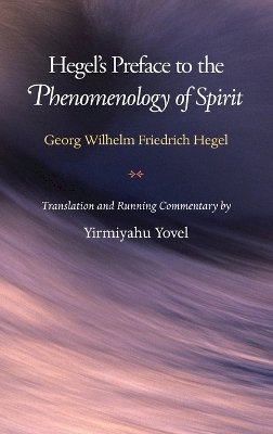 Georg Hegel - Hegel´s Preface to the Phenomenology of Spirit - 9780691120522 - V9780691120522