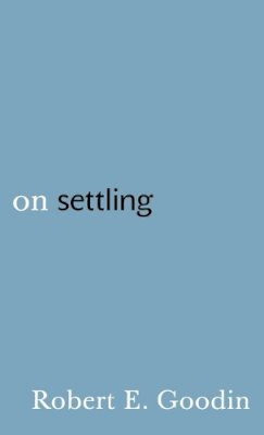 Robert E. Goodin - On Settling - 9780691148458 - V9780691148458