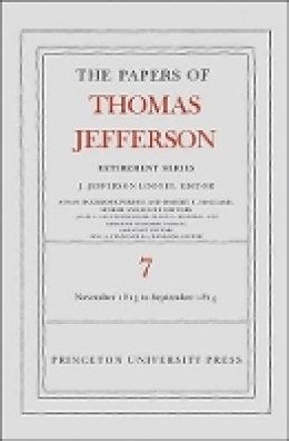 Thomas Jefferson - The Papers of Thomas Jefferson, Retirement Series, Volume 7: 28 November 1813 to 30 September 1814 - 9780691149752 - V9780691149752