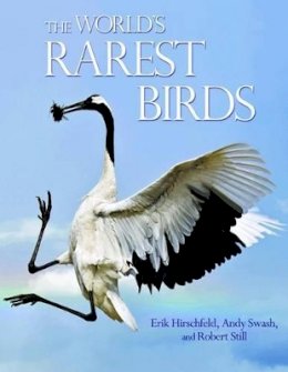 Erik Hirschfeld - The World´s Rarest Birds - 9780691155968 - V9780691155968