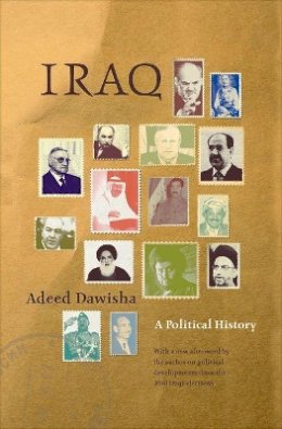 Adeed Dawisha - Iraq: A Political History - 9780691157931 - V9780691157931