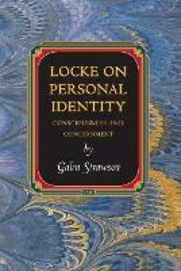 Galen Strawson - Locke on Personal Identity: Consciousness and Concernment - Updated Edition - 9780691161006 - V9780691161006