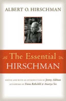 Albert O. Hirschman - The Essential Hirschman - 9780691165677 - V9780691165677