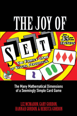 Liz McMahon - The Joy of SET: The Many Mathematical Dimensions of a Seemingly Simple Card Game - 9780691166148 - V9780691166148