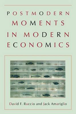 David F. Ruccio - Postmodern Moments in Modern Economics - 9780691171005 - V9780691171005