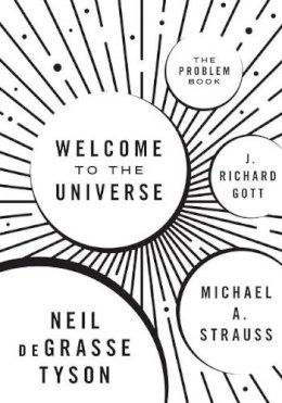 Neil Degrasse Tyson - Welcome to the Universe: The Problem Book - 9780691177809 - V9780691177809