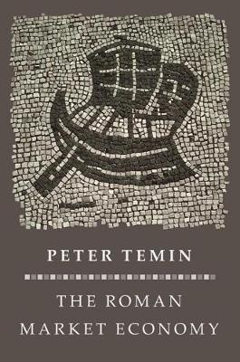 Peter Temin - The Roman Market Economy - 9780691177946 - V9780691177946