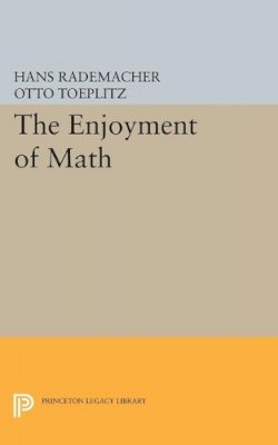 Hans Rademacher - The Enjoyment of Math - 9780691626765 - V9780691626765