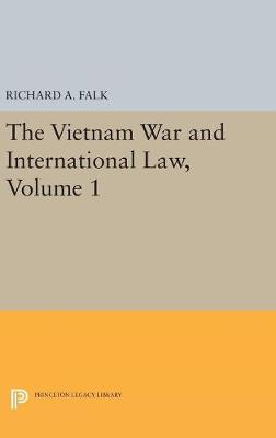 Richard A. Falk - The Vietnam War and International Law, Volume 1 - 9780691628615 - V9780691628615