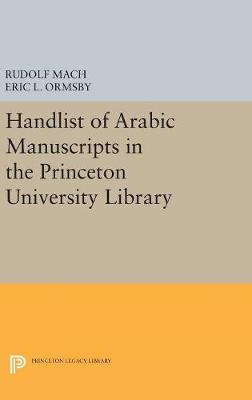 Rudolf Mach - Handlist of Arabic Manuscripts (New Series) in the Princeton University Library - 9780691629643 - V9780691629643