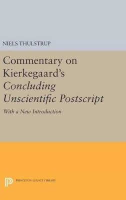 Niels Thulstrup - Commentary on Kierkegaard's 