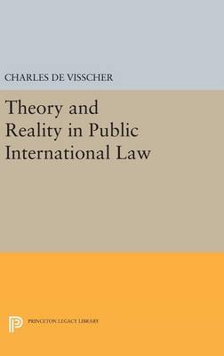 Charles de Visscher - Theory and Reality in Public International Law - 9780691649337 - V9780691649337