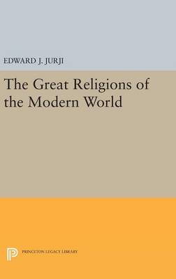 Edward Jabra Jurji - Great Religions of the Modern World - 9780691649900 - V9780691649900