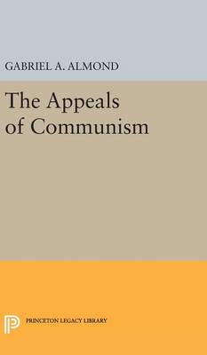 Gabriel Abraham Almond - Appeals of Communism - 9780691650937 - V9780691650937