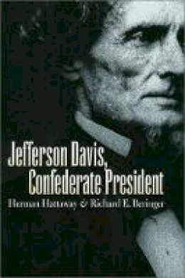 Herman Hattaway - Jefferson Davis, Confederate President - 9780700612932 - V9780700612932