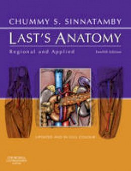 Chummy S. Sinnatamby - Last's Anatomy - 9780702033957 - V9780702033957