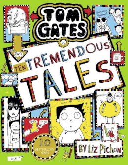 Liz Pichon - Tom Gates 18: Ten Tremendous Tales (PB) - 9780702302534 - 9780702302534