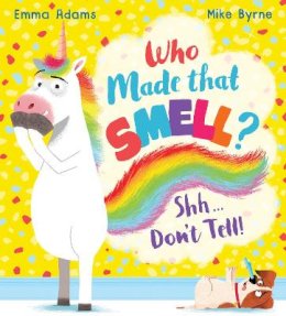 Emma Adams - Who Made that Smell? Shh...Don't Tell! - 9780702307027 - 9780702307027