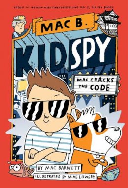 Mac Barnett - Mac Cracks the Code (Mac B., Kid Spy #4) - 9780702315961 - 9780702315961