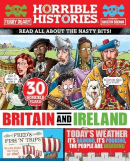 Terry Deary - Horrible History of Britain and Ireland (newspaper edition) (Horrible Histories) - 9780702326516 - 9780702326516