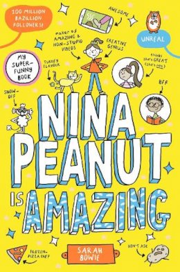 Sarah Bowie - Nina Peanut: Is Amazing - 9780702329876 - V9780702329876