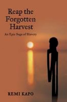 Remi Kapo - Reap the Forgotten Harvest - 9780704371521 - V9780704371521