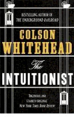 Colson Whitehead - The Intuitionist - 9780708898475 - V9780708898475