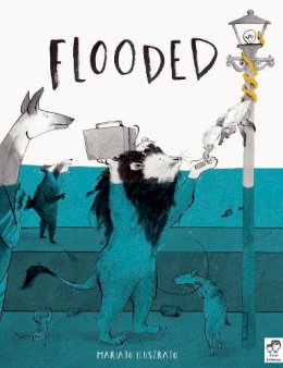 Mariajo Ilustrajo - Flooded - 9780711276765 - V9780711276765